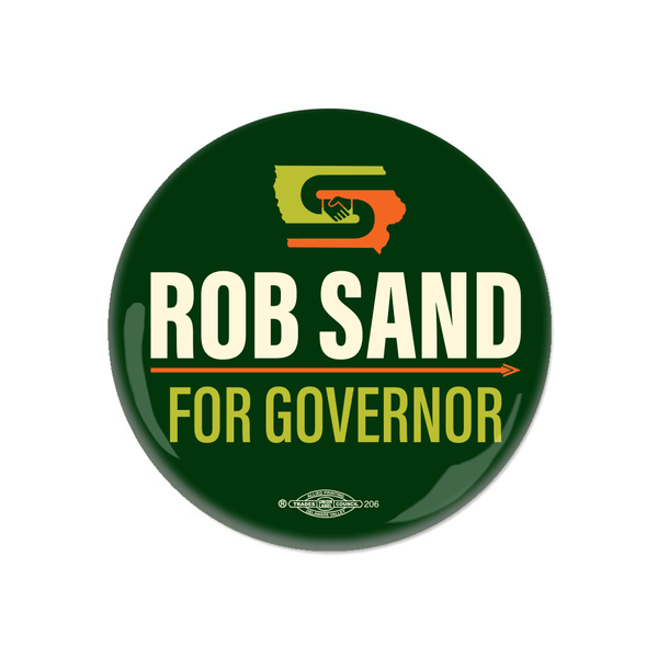Rob Sand For Governor Button