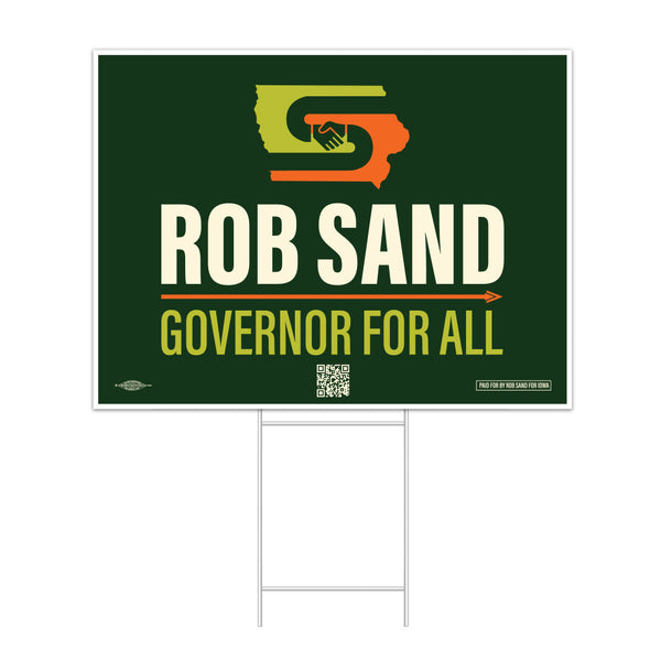 Rob Sand: Governor For All Yard Sign