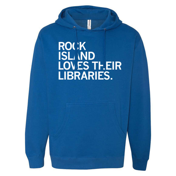 Rock Island Loves Their Libraries Hoodie
