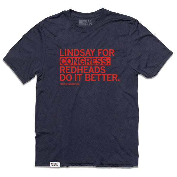 Lindsay For Congress: Redheads Do It Better Shirt