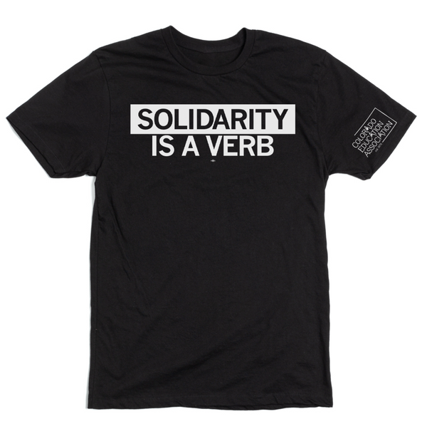 CEA: Solidarity Is A Verb Shirt