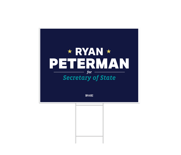 Ryan Peterman: Secretary of State Yard Sign