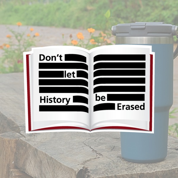 OSO Artists Orchard: Don't let history be erased sticker