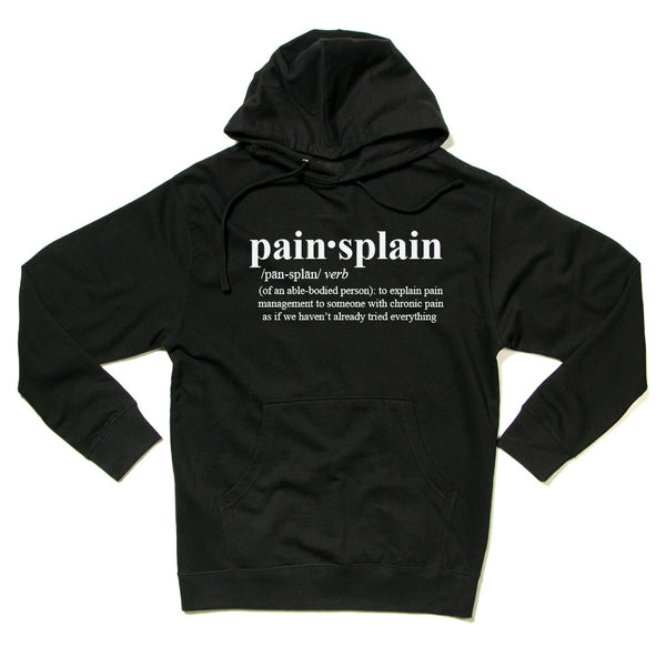 Sturdy30: Pain-Splain Definition Hooded Sweatshirt