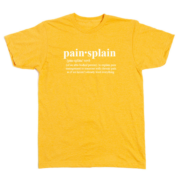 Sturdy30: Pain-Splain Definition Shirt
