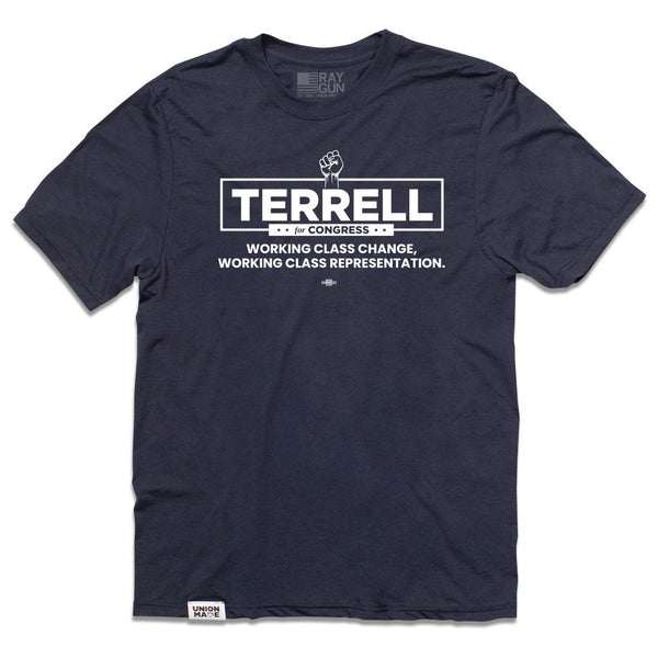 Terrell For Congress: Working Class Change Shirt