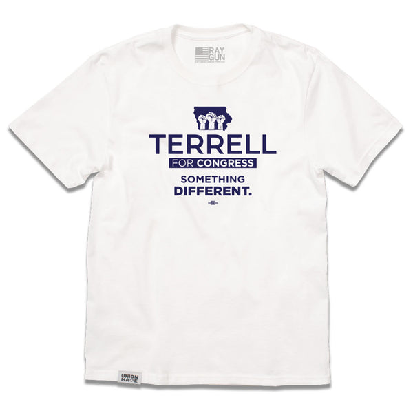 Terrell For Congress: Something Different Shirt