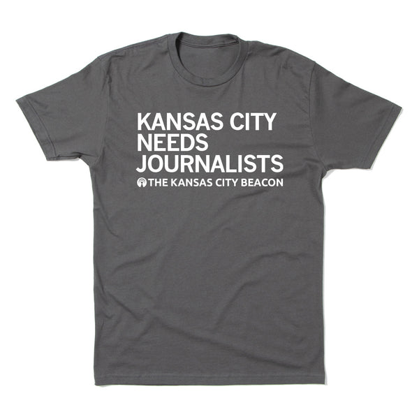 KC Beacon: Kansas City Needs Journalists Shirt