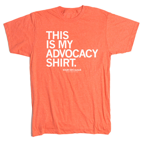 This is My Advocacy Shirt