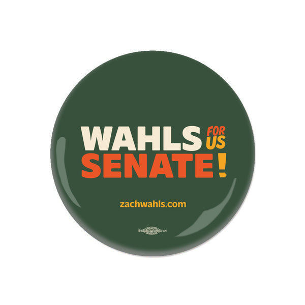 Zach Wahls: Wahls for US Senate Button
