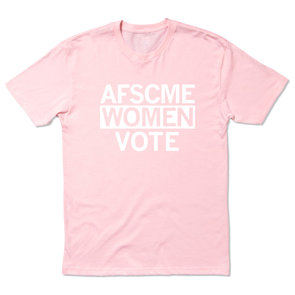 Afscme Merch AFSCME Council 61: Women Vote Shirt – Raygun Custom