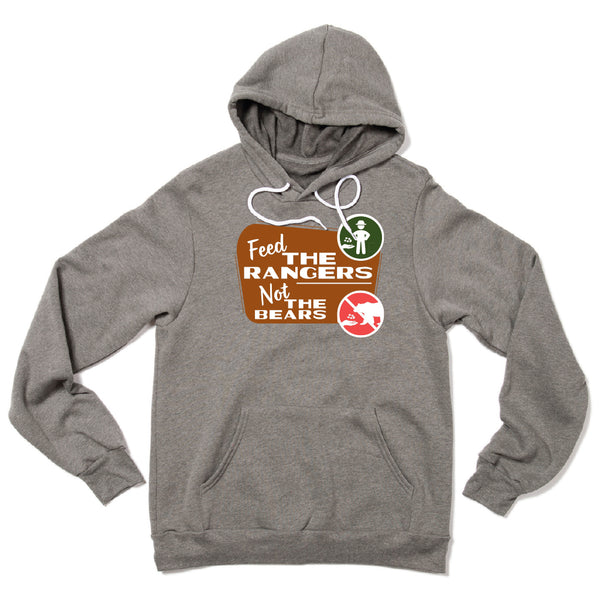 Feed the Rangers: Not the Bears Color Hooded Sweatshirt