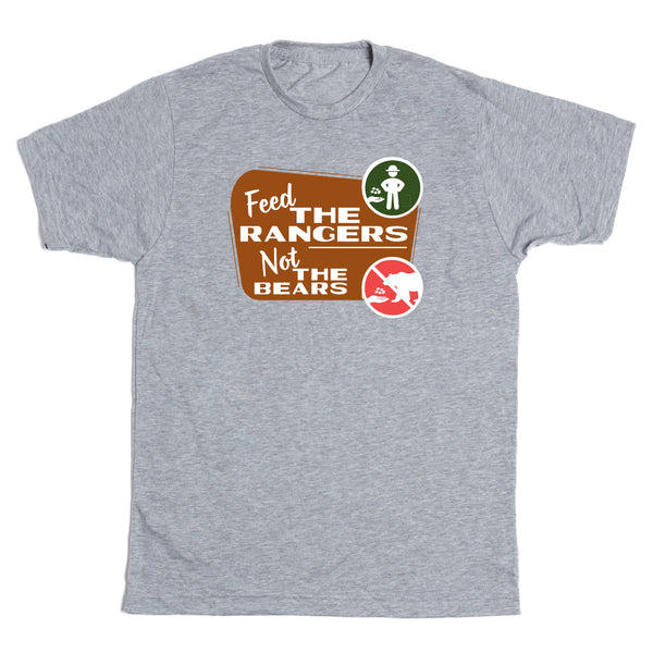 Feed the Rangers: Not the Bears Color Shirt
