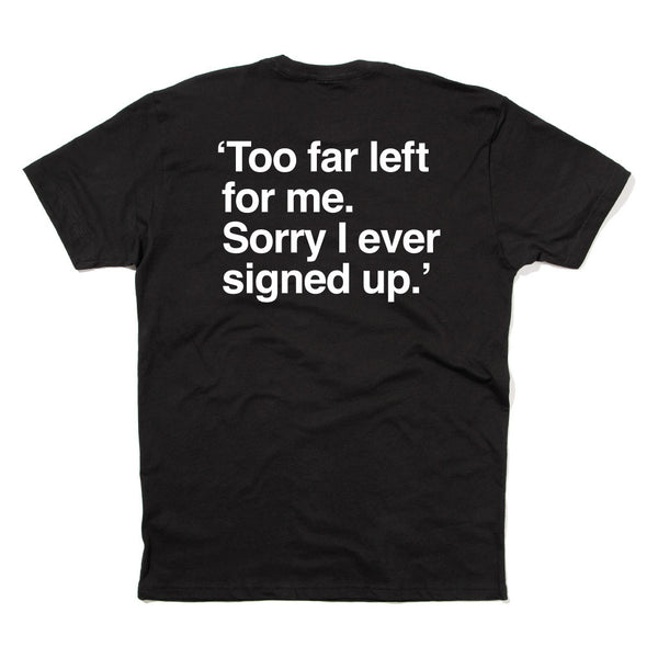 Chicago Public Square shirt: 'Too Far Left' on back