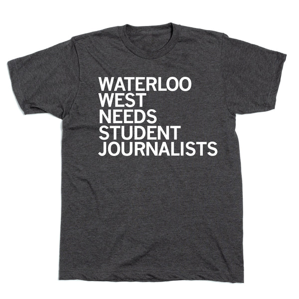 WWHJ: Waterloo West Needs Student Journalists Shirt