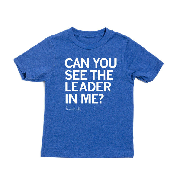 Leader Valley: Can You See The Leader In Me? Kids Shirt