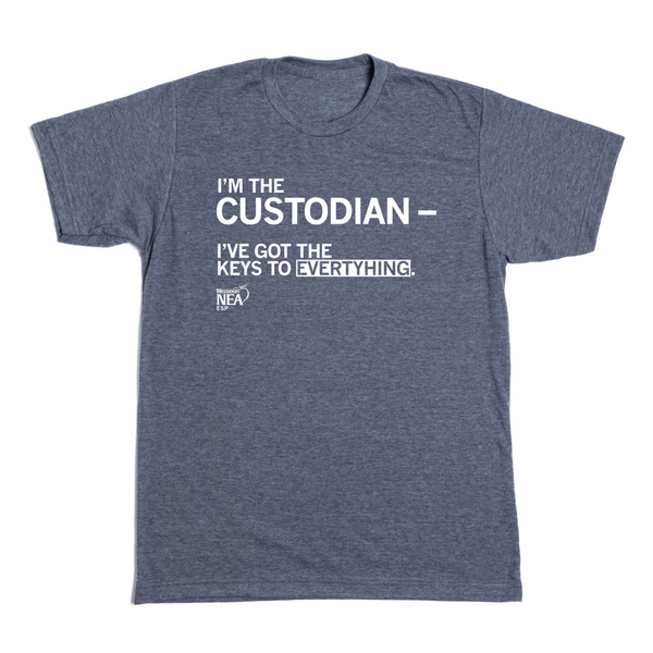 MNEA: I'm the Custodian Shirt