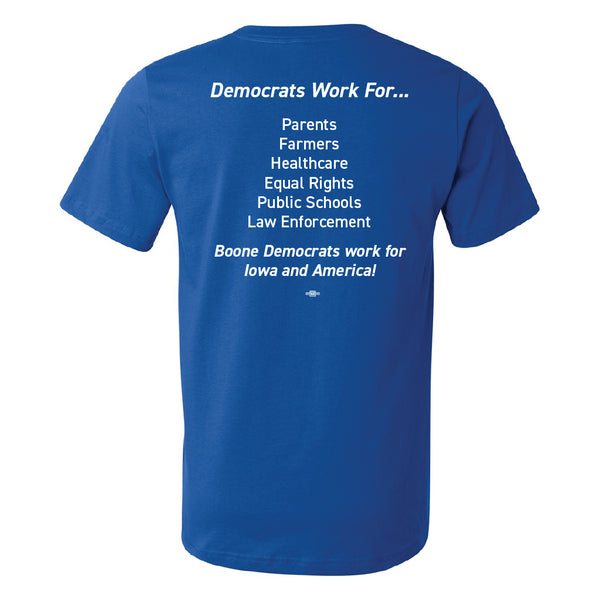 BCD: Boone County Democrats Work For Shirt
