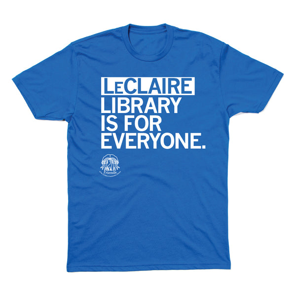 FOLCCL: LeClaire Library Is For Everyone Shirt
