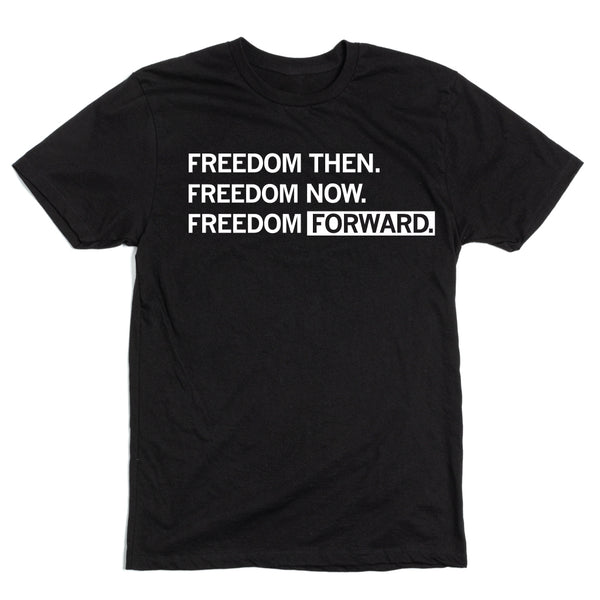 Iowa Juneteenth Observance: Freedom Forward Shirt