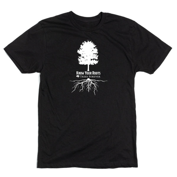 Trees Forever: Know Your Roots Shirt