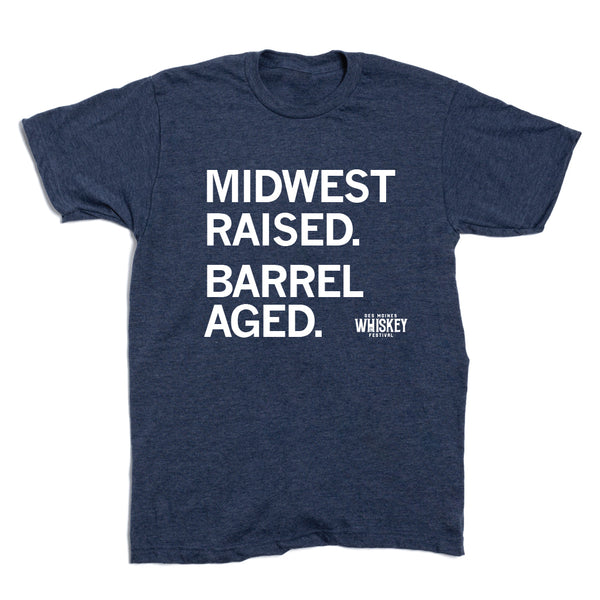 DM Whiskey Festival: Midwest Raised Shirt