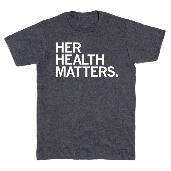 EMPOWER Lab: Her Health Matters Shirt