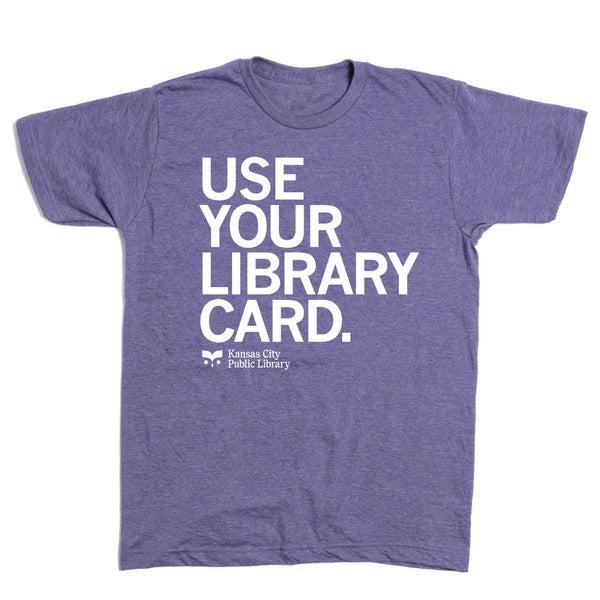 KCPL: Use Your Library Card Shirt