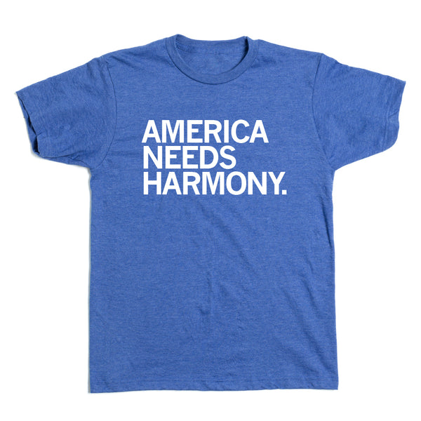 Harmony Central Chorus: America Needs Harmony Shirt