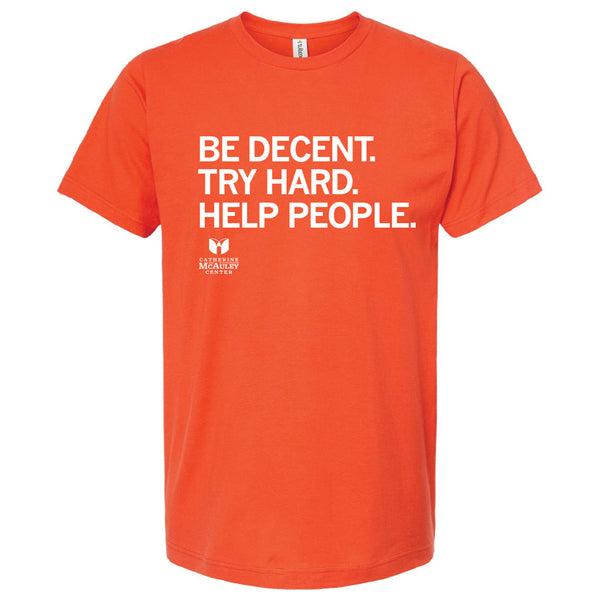 Catherine McAuley Center: Be Decent Shirt