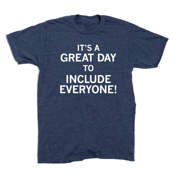 AoECI: It's A Great Day to Include Everyone Shirt