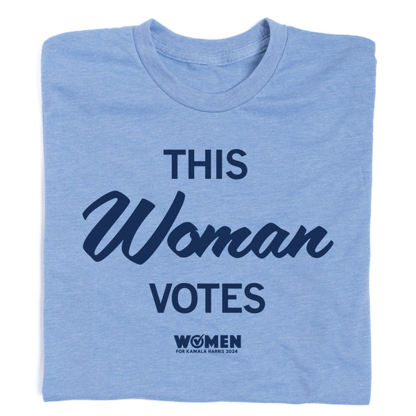 Women for Kamala Harris: This Woman Votes Shirt