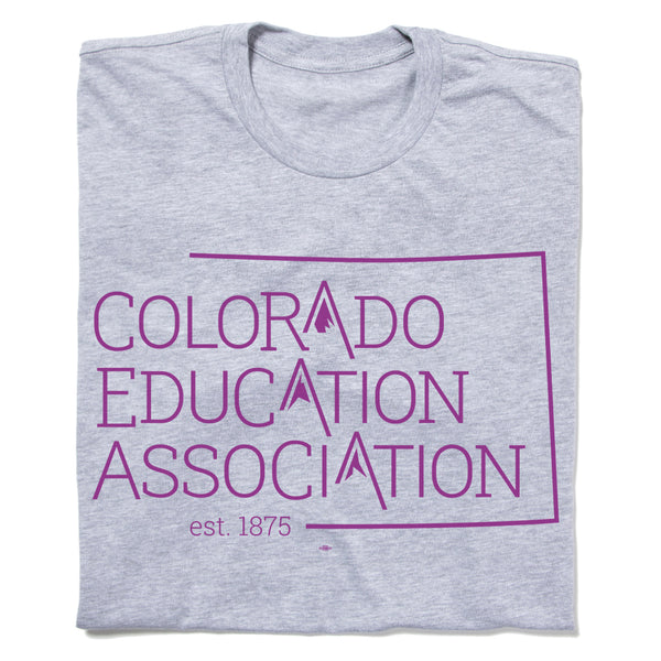 Colorado Education Association Text Shirt
