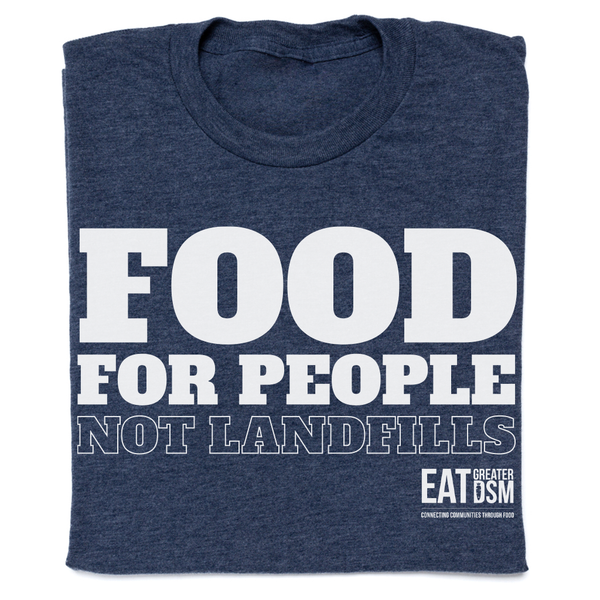 Food For People Not Landfills Shirt