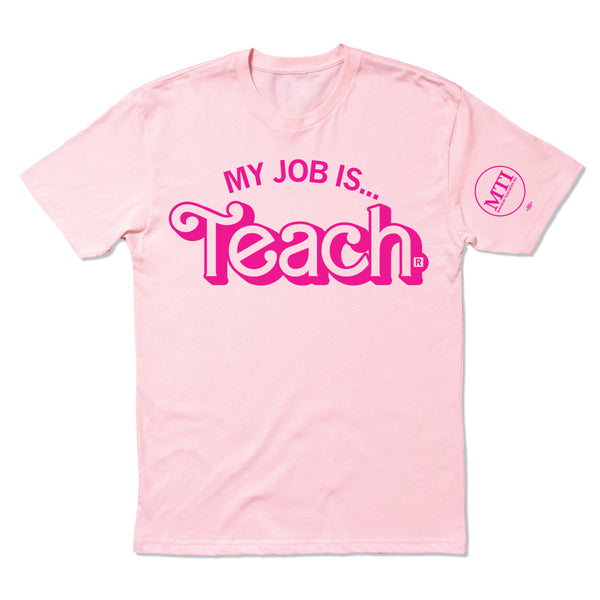 MTI: My Job Is Teach Shirt