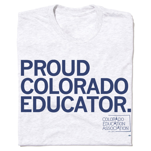 CEA: Proud Colorado Educator Shirt