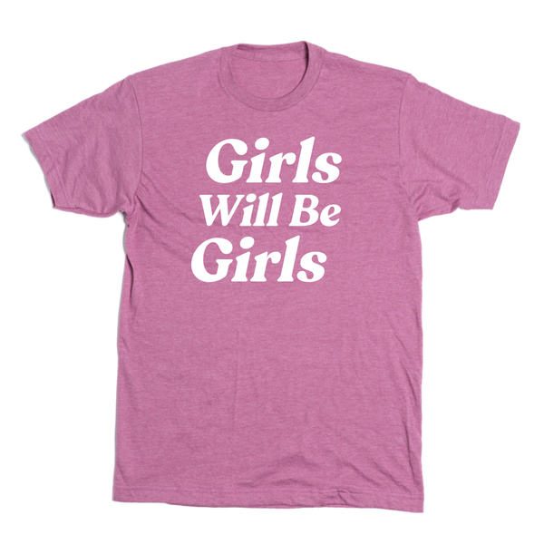 Girl Scouts Spirit of NE: Girls Will Be Girls Shirt