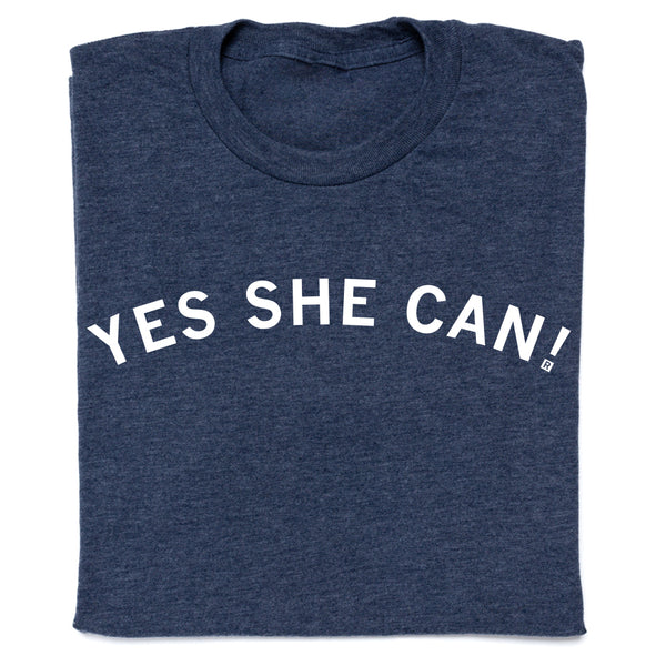 Women for Kamala Harris: Yes She Can! Shirt