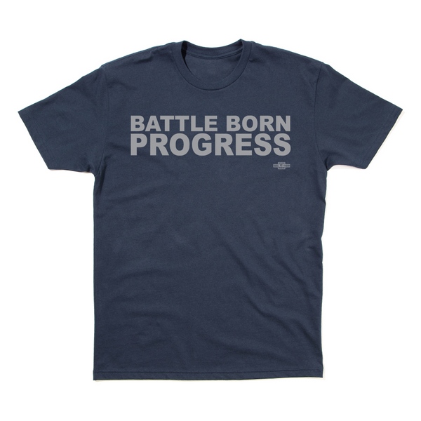 Battle Born Progress Shirt