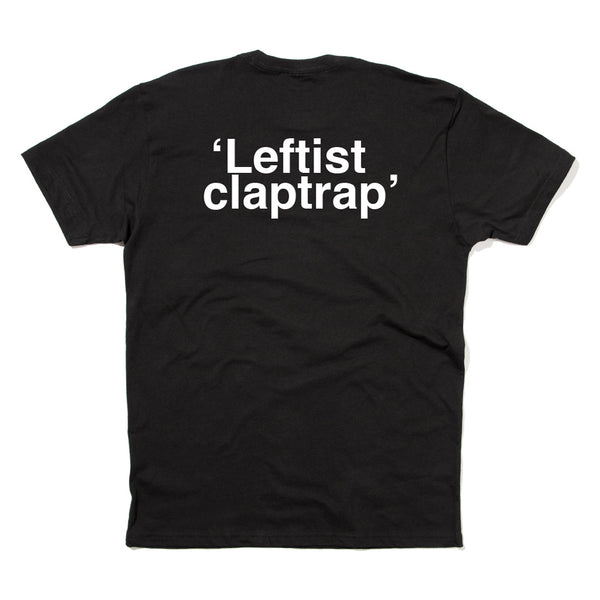 SQUARE SHIRT ('LEFTIST CLAPTRAP' ON BACK)