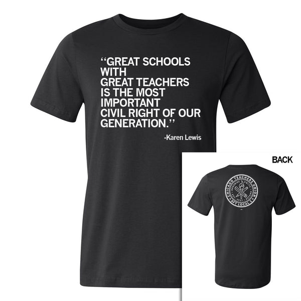 Karen Lewis Great Schools Quote Shirt