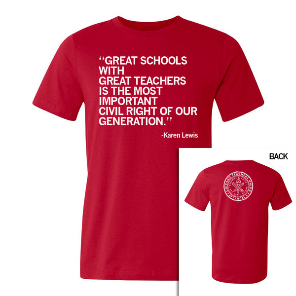 Karen Lewis Great Schools Quote Shirt