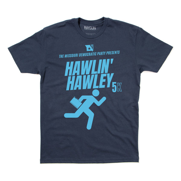 Hawlin' Hawley 5K Shirt