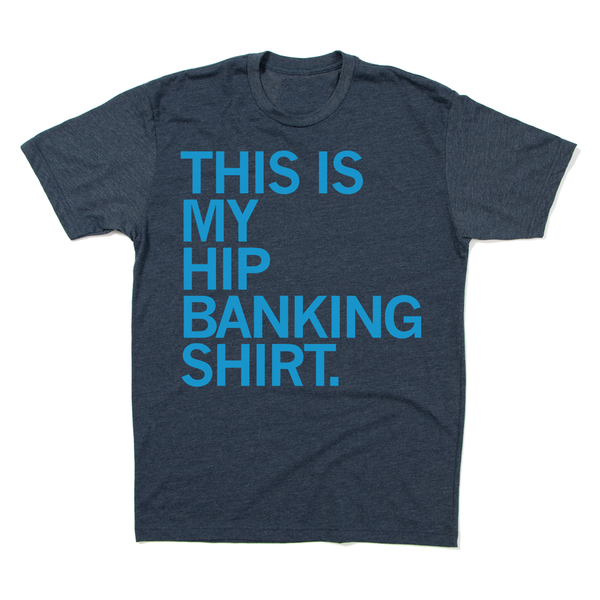 This Is My Hip Banking Shirt