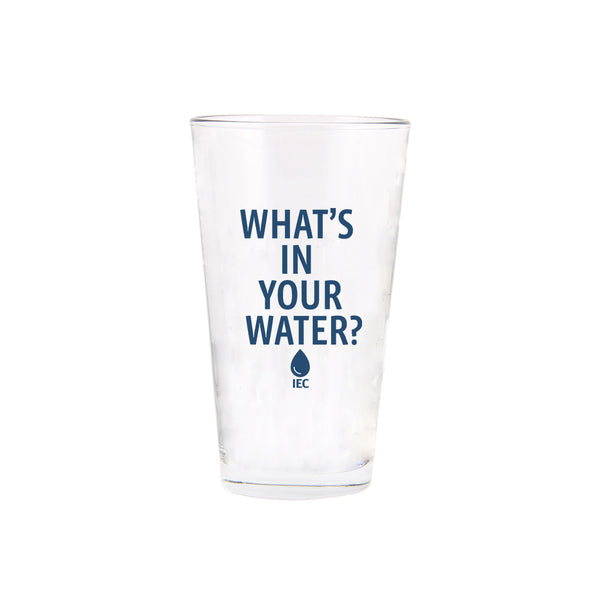 What's In Your Water? Pint Glass