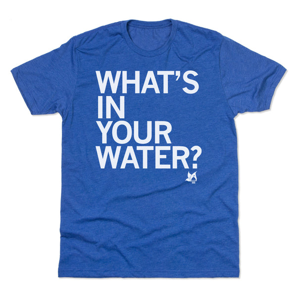 What's In Your Water? Shirt
