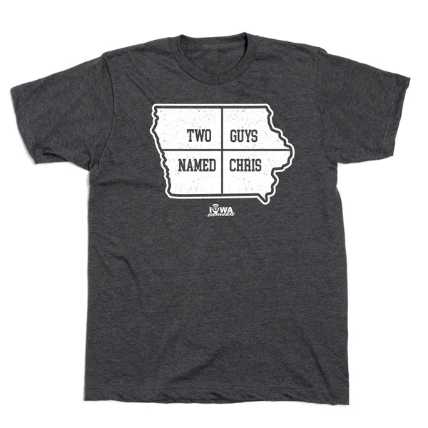 Two Guys Named Chris State Shirt