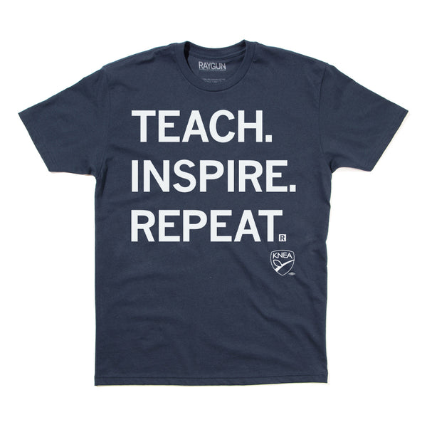 KNEA: Teach Inspire Repeat Shirt