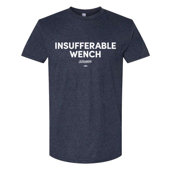 Insufferable Wench Shirt