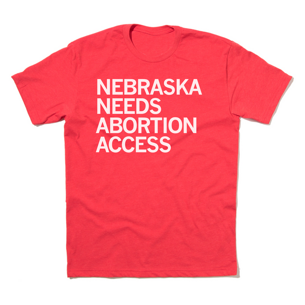 Nebraska Needs Abortion Access